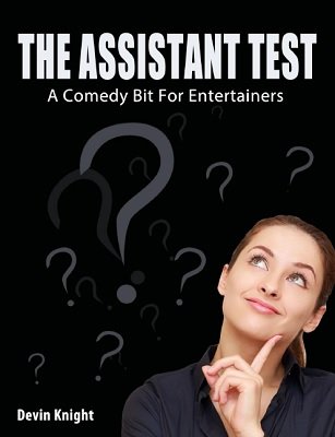 The Assistant Test by Devin Knight