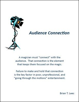 Audience Connection by Brian T. Lees