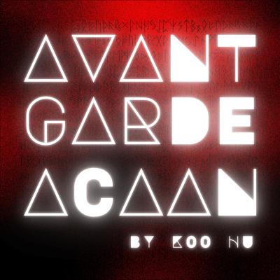 Avant Garde ACAAN by Koo Hu