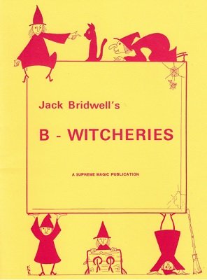 B-Witcheries by Jack Bridwell