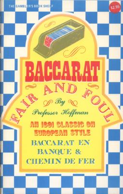 Baccarat Fair and Foul (used) by Professor Hoffmann