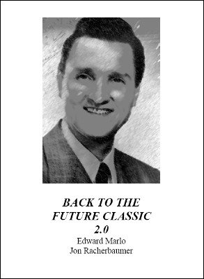 Back To The Future Classic by Edward Marlo & Jon Racherbaumer