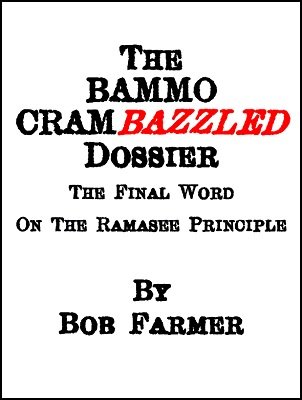 Bammo Crambazzled Dossier by Bob Farmer
