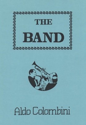 The Band (used) by Aldo Colombini