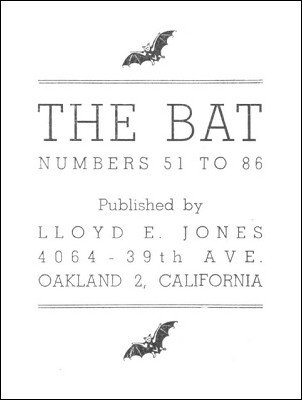 The Bat Numbers 51 - 86 (1948 - 1951) by Lloyd E. Jones