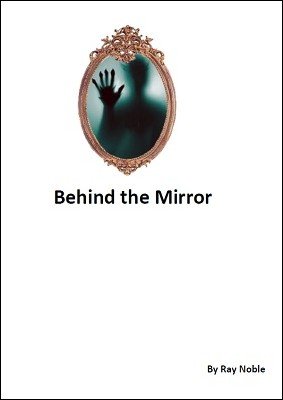 Behind the Mirror by Ray Noble