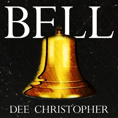 Bell by Dee Christopher
