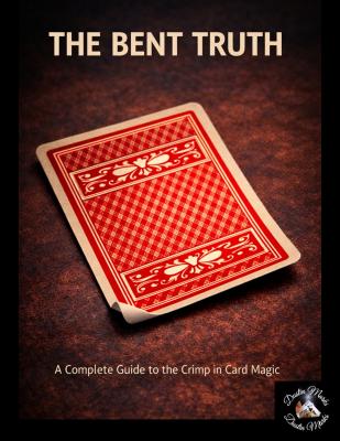 The Bent Truth by Dustin Marks