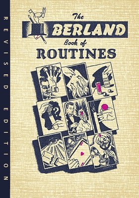The Berland Book of Routines by Samuel Berland