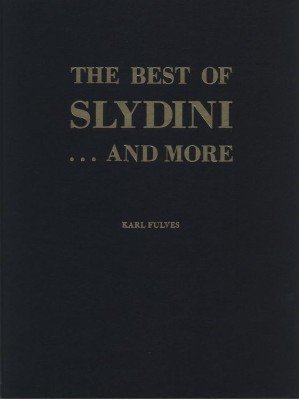 The Best of Slydini ... and more (Text & Photos) by Karl Fulves & Tony Slydini