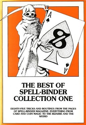 The Best of Spell-Binder Collection One (for resale) by Stephen Tucker