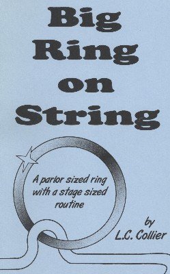 Big Ring on String by L. C. Collier