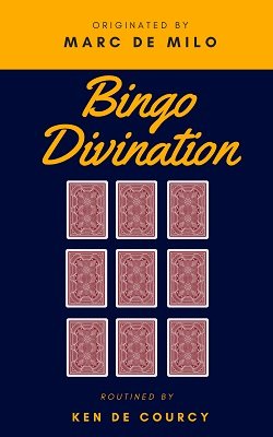 Bingo Divination by Marc de Milo & Ken de Courcy