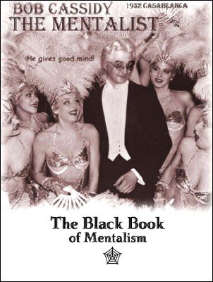 The Black Book of Mentalism by Bob Cassidy