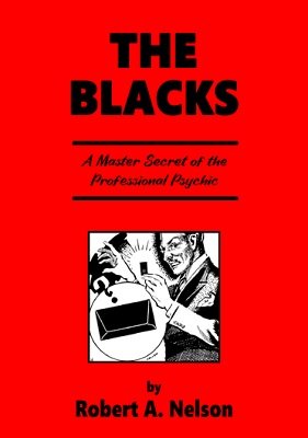 The Blacks by Robert A. Nelson