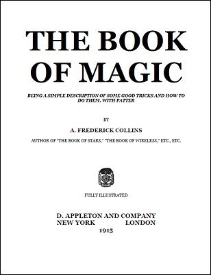 The Book of Magic by Archie Frederick Collins