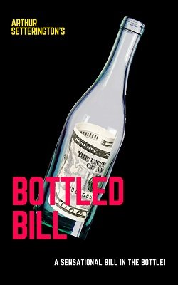 Bottled Bill by Arthur Setterington