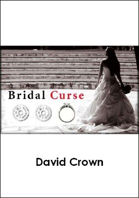 Bridal Curse by David Crown