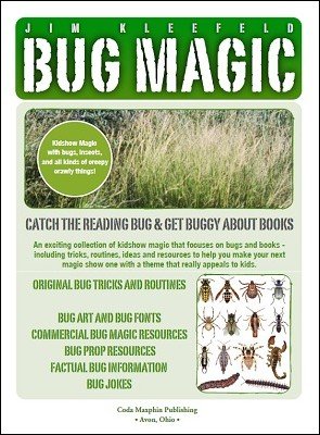 Bug Magic by Jim Kleefeld