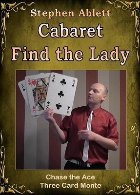 Cabaret Find the Lady by Stephen Ablett