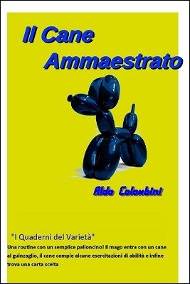 Il Cane Ammaestrato by Aldo Colombini
