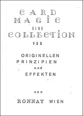 Card Magic: eine Collection von Originellen Prinzipien und Effekten by Franz (Ronnay) Rosensteiner