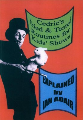 Cedric's Tried and Tested Routines for Kids' Shows by Ian Adair