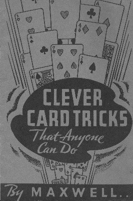 Clever Card Tricks by Maxwell