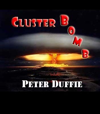Cluster Bomb by Peter Duffie