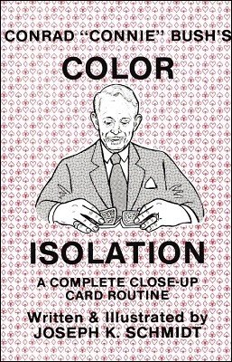 Conrad "Connie" Bush's Color Isolation by Joseph K. Schmidt