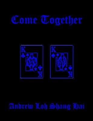 Come Together by Andrew Loh