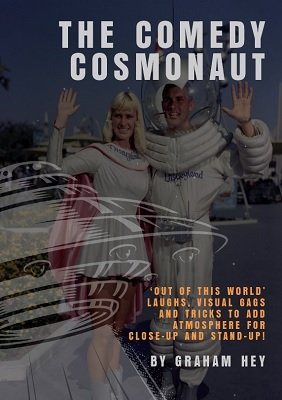 The Comedy Cosmonaut by Graham Hey