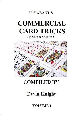 Commercial Card Tricks Volume 1 by Ulysses Frederick Grant