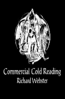 Commercial Cold Reading Side 2: Volume 1 by Richard Webster