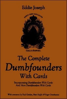 The Complete Dumbfounders with Cards by Eddie Joseph & Paul Gordon
