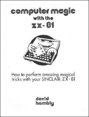 Computer Magic with the ZX-81 by David Hambly