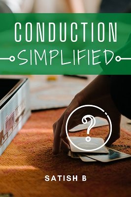 Conduction Simplified by Satish B