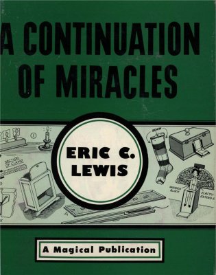 A Continuation of Miracles by Eric C. Lewis