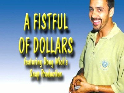 A Fistful of Dollars by Gregory Wilson