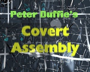 Covert Assembly by Peter Duffie