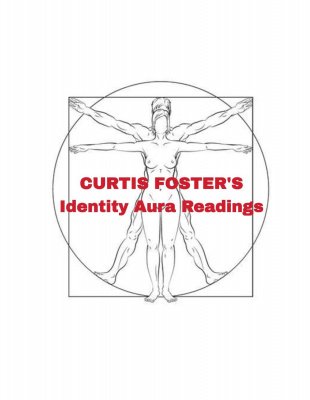 Curtis Foster's Identity Aura Readings by Curtis Foster
