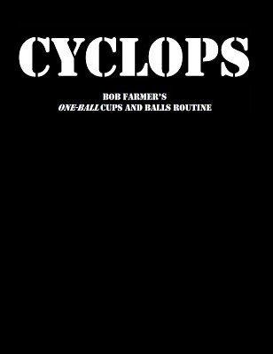 Cyclops by Bob Farmer
