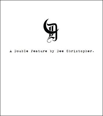 D: A Double Feature by Dee Christopher