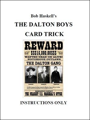 The Dalton Boys Card Trick by Bob Haskell