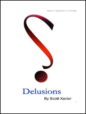 Delusions by Scott Xavier