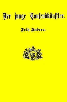 Der Junge Tausendkünstler by Fritz Anders