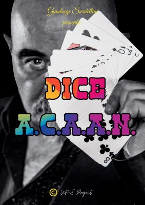 Dice ACAAN by Gianluigi Sordellini
