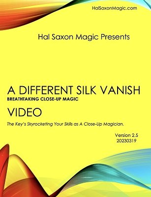 A Different Silk Vanish by Hal Saxon