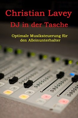 DJ in der Tasche by Christian Lavey