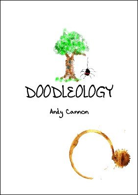 Doodleology (Non-mental) by Andy Cannon